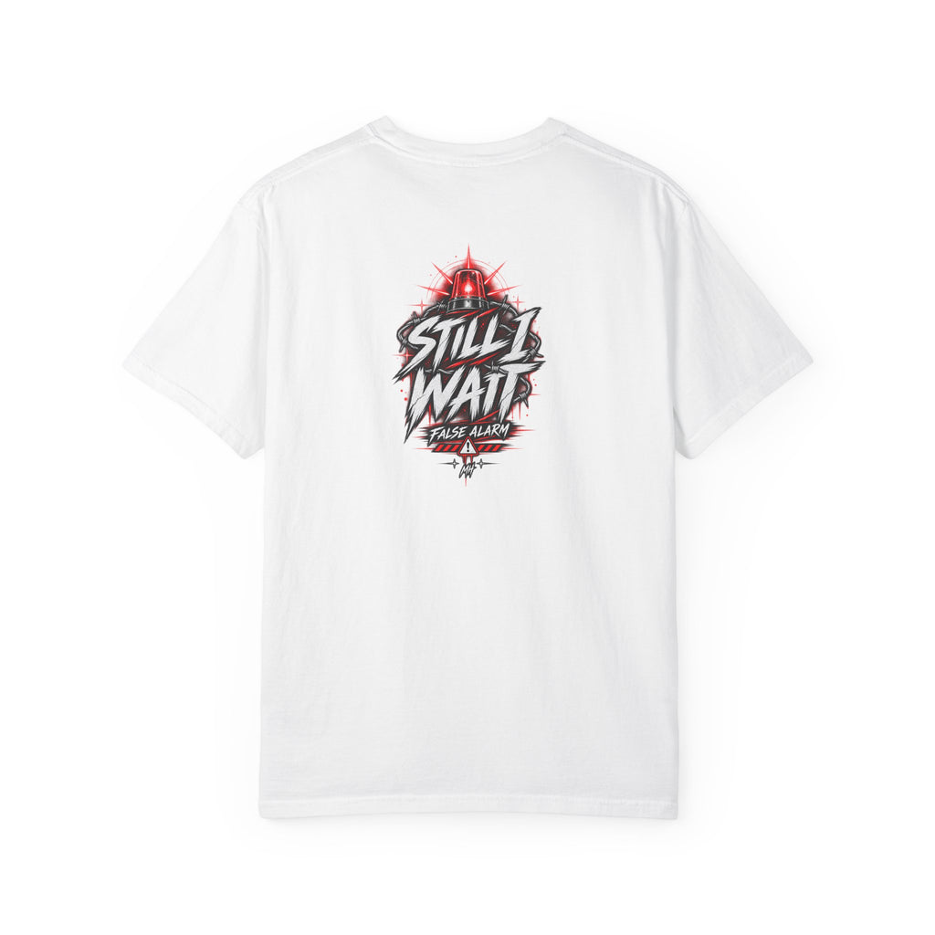 Still I Wait T-Shirt