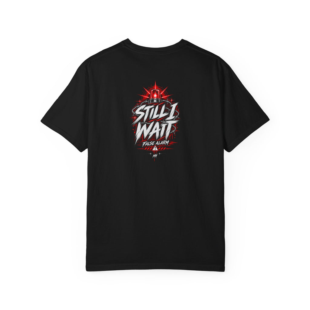 Still I Wait T-Shirt