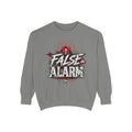 False Alarm Sweatshirt